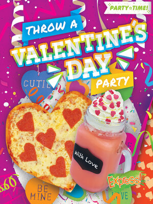 cover image of Throw a Valentine's Day Party
